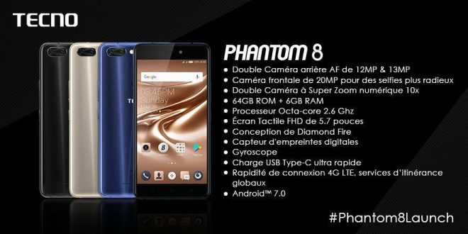 Le Smartphone Phantom 8 Launching de TECNO ce qu'il faut savoir